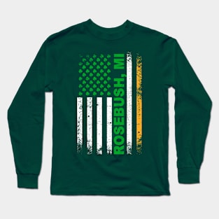 Irish American Flag ROSEBUSH, MI Long Sleeve T-Shirt